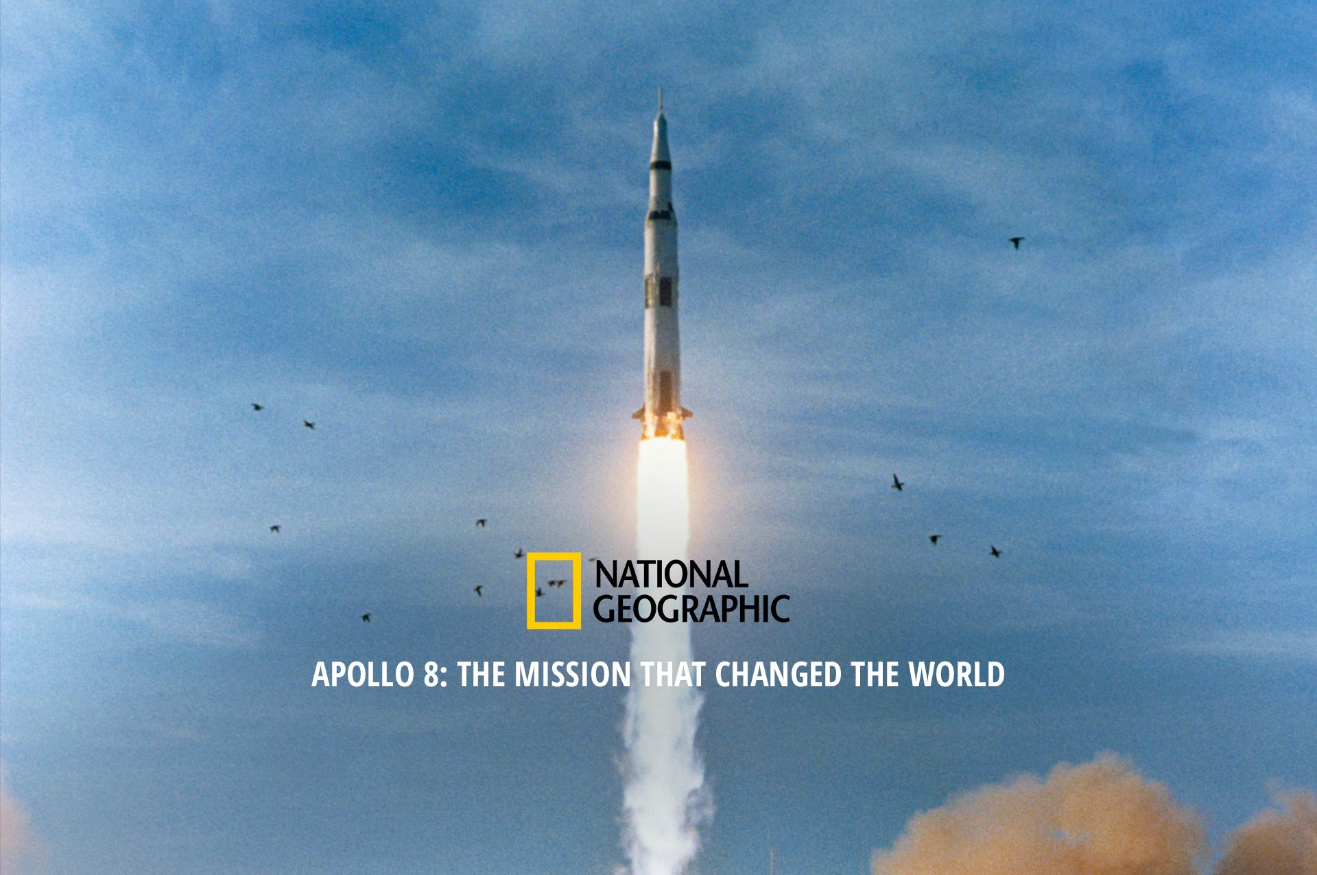 Apollo 8: The Mission That Changed The World